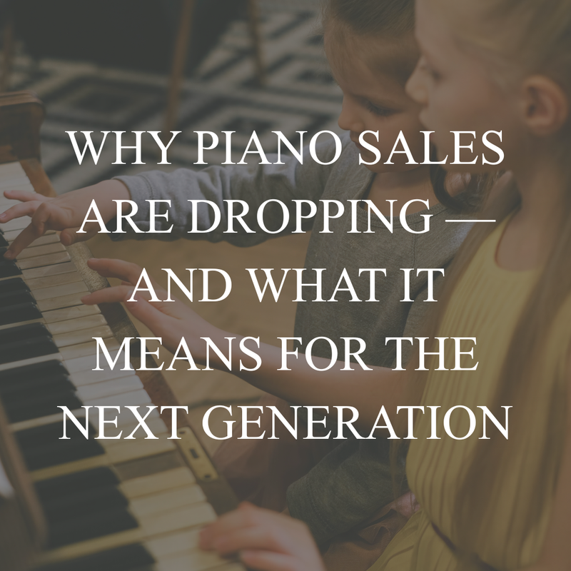 Why Piano Sales are Dropping — And What It Means for the Next Generation