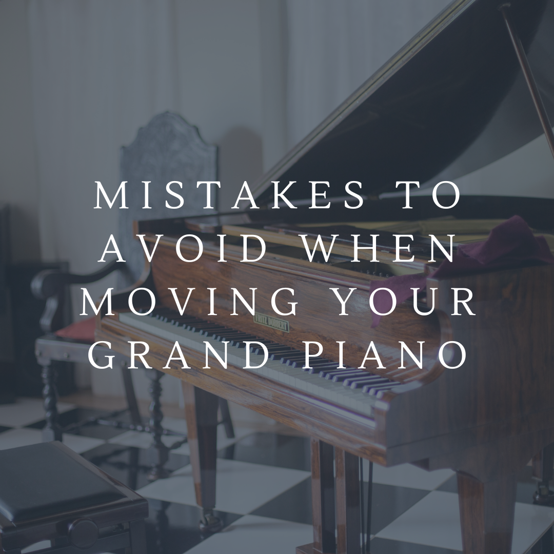 Mistakes to Avoid When Moving Your Grand Piano