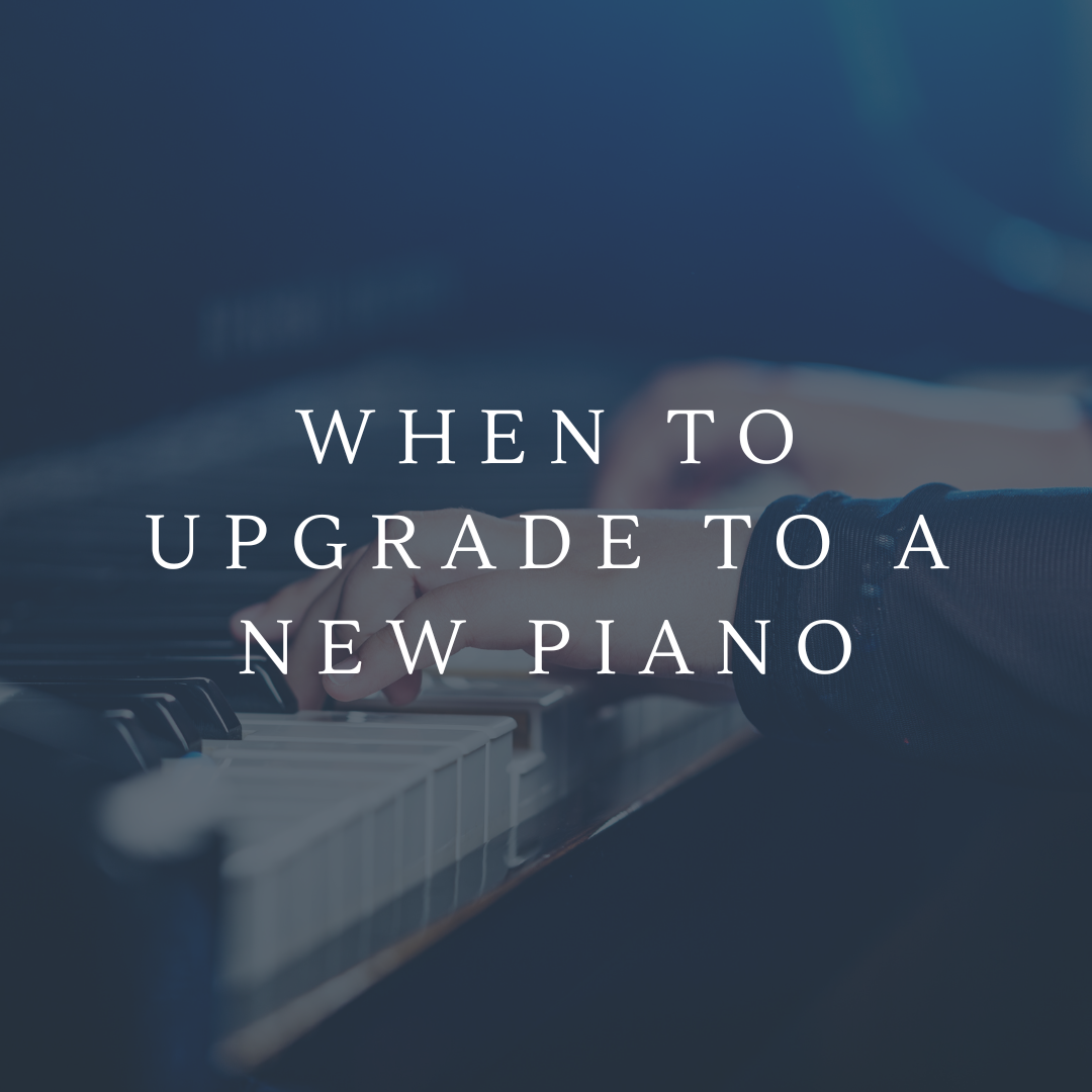 When to upgrade to a new piano by Northwest Pianos