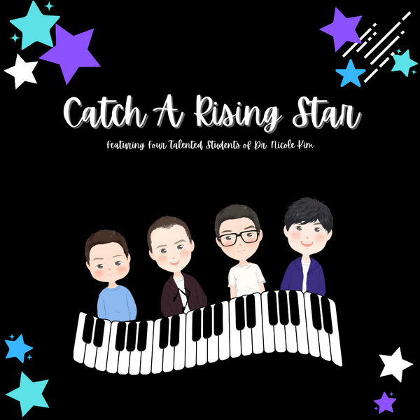 Catch A Rising Star 2021 by Northwest Pianos