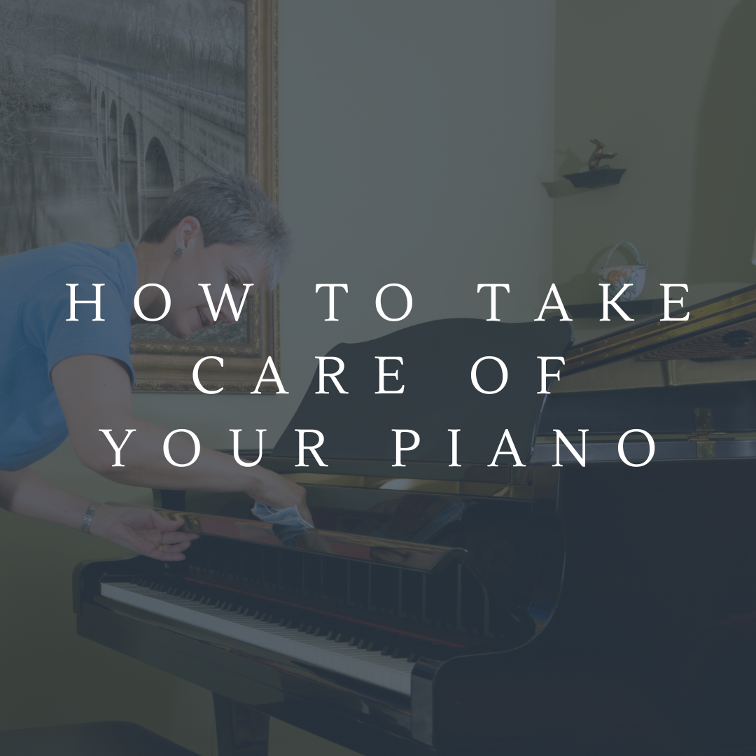 How to Take Care of Your Piano by Northwest Pianos