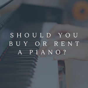 Should you buy or rent a piano? 