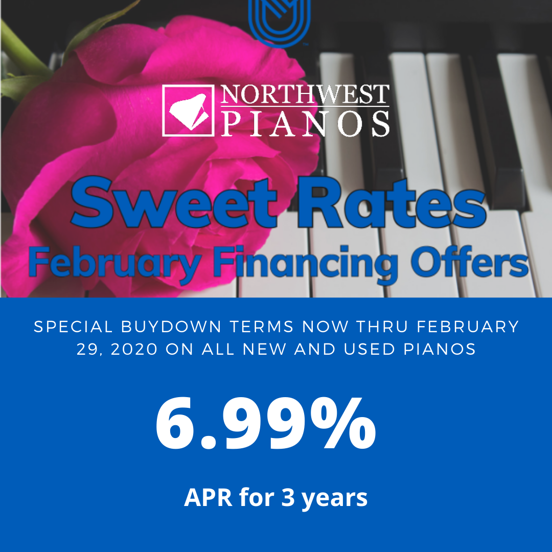 Sweet Rates - February Financing Offers by Northwest Pianos
