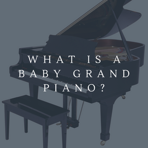 What is a Baby Grand Piano? 